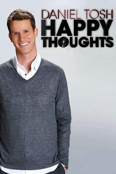 Daniel Tosh: Happy Thoughts